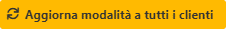 Aggiorna modalità per tutti i clienti